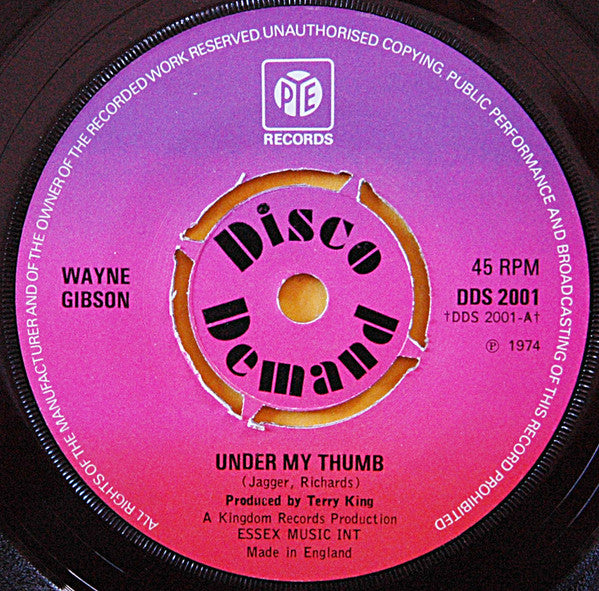 Wayne Gibson : Under My Thumb (7", Single, 4-p)