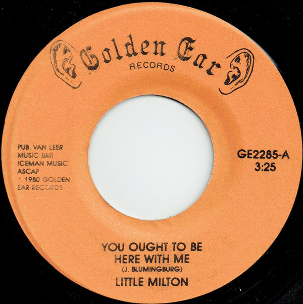 Little Milton : You Ought To Be Here With Me (7")