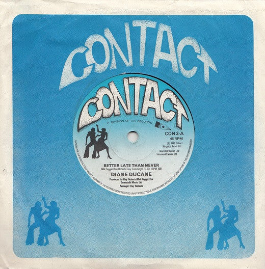 Diane Ducane : Better Late Than Never (7")