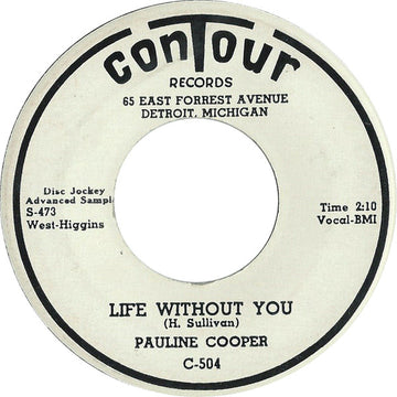 Pauline Cooper : Life Without You / If You Were Only Here (7", Advance, Promo)